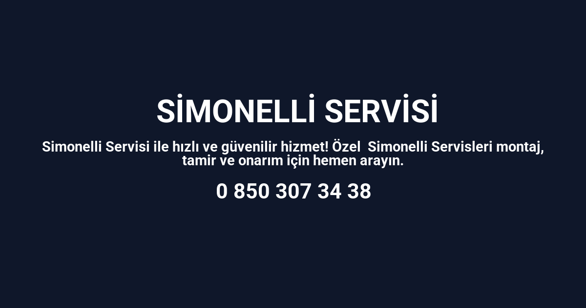 İstanbul Simonelli Servisi